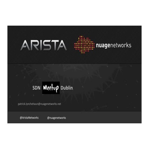 Arista Nuage meetup dublin 18-2