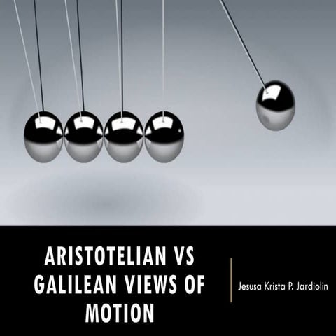 ARISTOTELIAN-VS-GALILEAN-VIEWS-OF-MOTION.pptx
