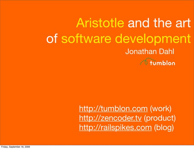 Aristotle and the Art of Software Development (Agile 2009)