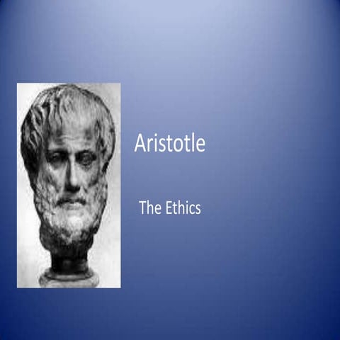Aristotle 1.ethics.ppt