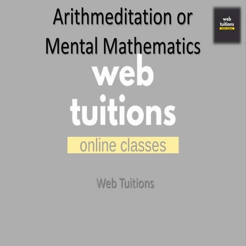 Arithmeditation or Mental Mathematics