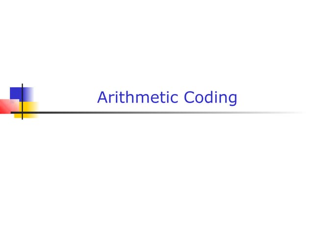 Arithmetic coding