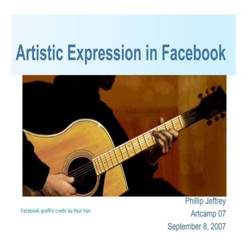 Artistic Expression in Facebook