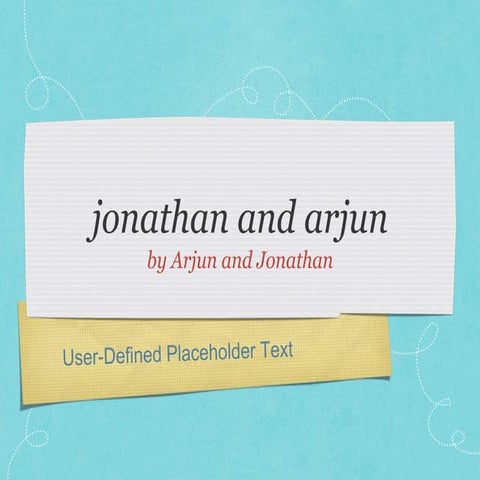 Arjun and jonathan abc | PPT