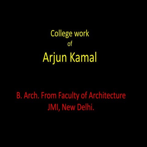 Work of Arjun Kamal
