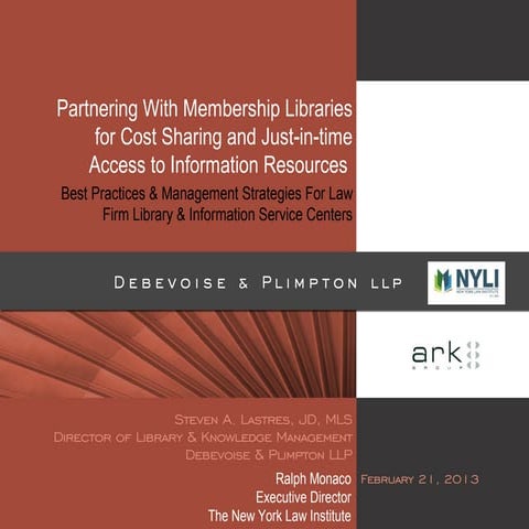 Partnering With Membership Libraries for Cost Sharing and Just-in-time Access...