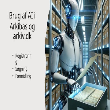 Arkibas og AI  - Arkibas i ny udvikling -