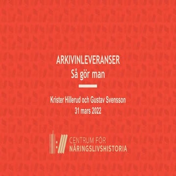 Lunchwebbinarium: Arkivinleveranser