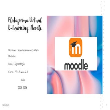 Plataforma Virtual E-Learning: Moodle que nos ayuda a presentar | PDF