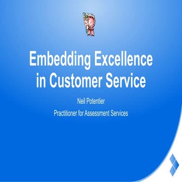 Embedding excellence in customer service