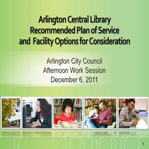 Arlington Central LibraryRecommended Plan of Serviceand  Facility Options f...