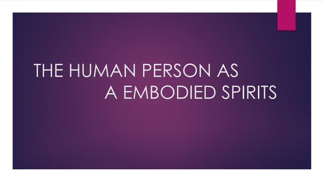 The human person as a embodies sprit philosophy