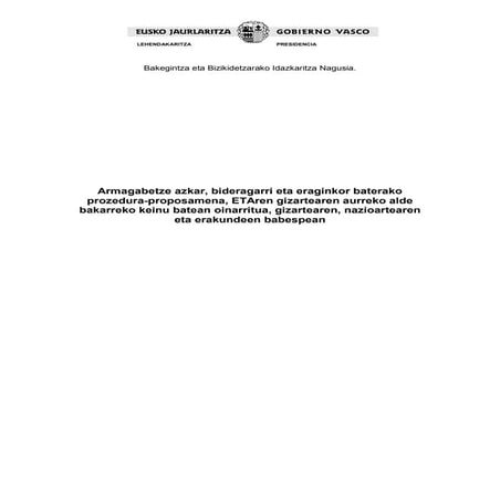 Eusko Jaurlaritzak armagabetzerako proposamen bat kaleratzen du
