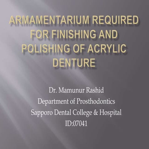 Armamentarium required for finishing and polishing of acrylic