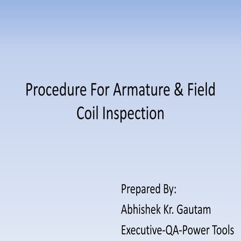 Armature & field coil inspection