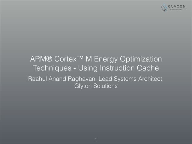 ARM® Cortex™ M Energy Optimization - Using Instruction Cache