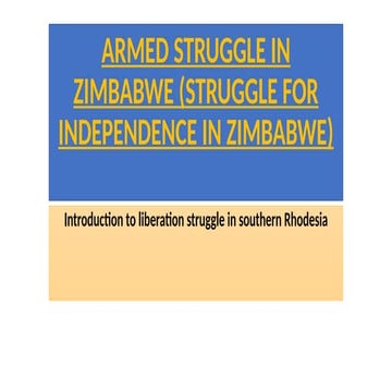ARMED STRUGGLE IN ZIMBABWE (STRUGGLE FOR INDEPENDENCE.pptx