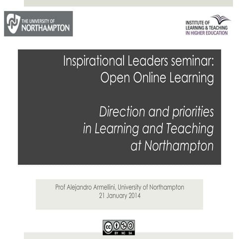 HE Academy Leadership Seminar 21 Jan 2014 - Open Online Learning