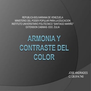 Armonia y contraste del color. jose...