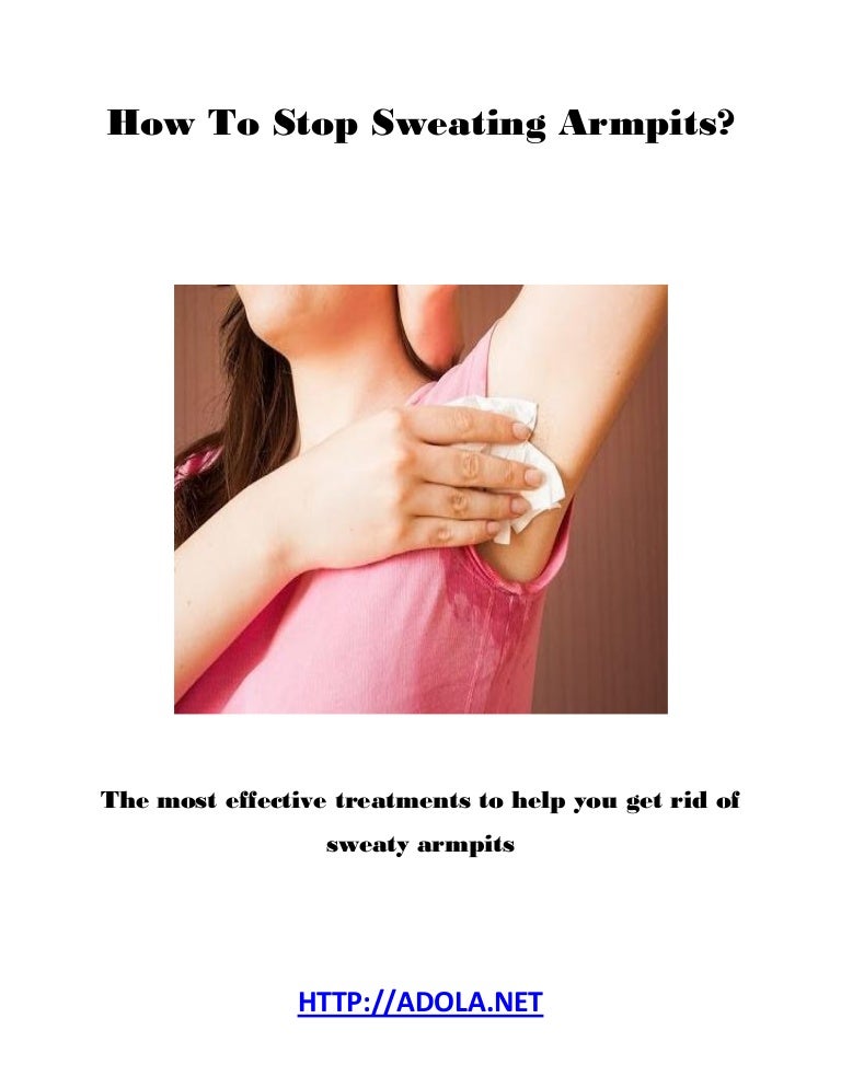 Armpits sweating treatments