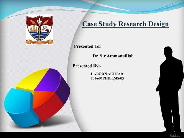 Case Study Research Design | PPTX