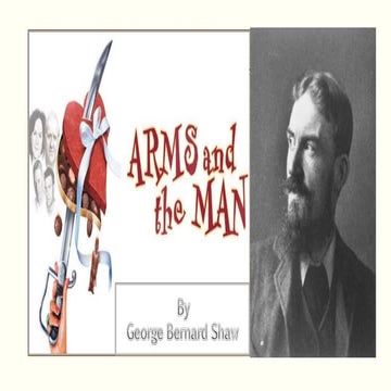 Arms and the man:An Anti-Romantic Play in three Acts by George Bernard Shaw.