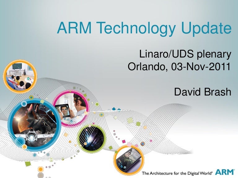 Q4.11 ARM Technology Update Plenary