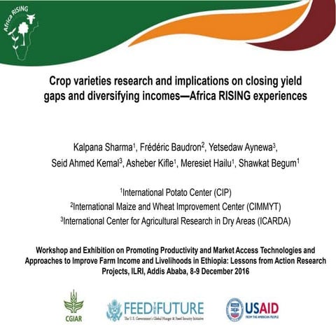 Crop varieties research and implications on closing yield gaps and diversifyi...