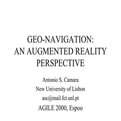 Geo-Navigation, an Augmented Reality Perspective
