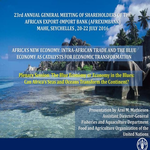 AFRICA’S NEW ECONOMY: INTRA-AFRICAN TRADE AND THE BLUE ECONOMY AS CATALYSTS F...