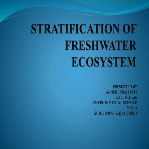 STRATIFICATION OF FRESHWATER ECOSYSTEMSTRATIFICATION OF FRESHWATER ECOSYSTEM