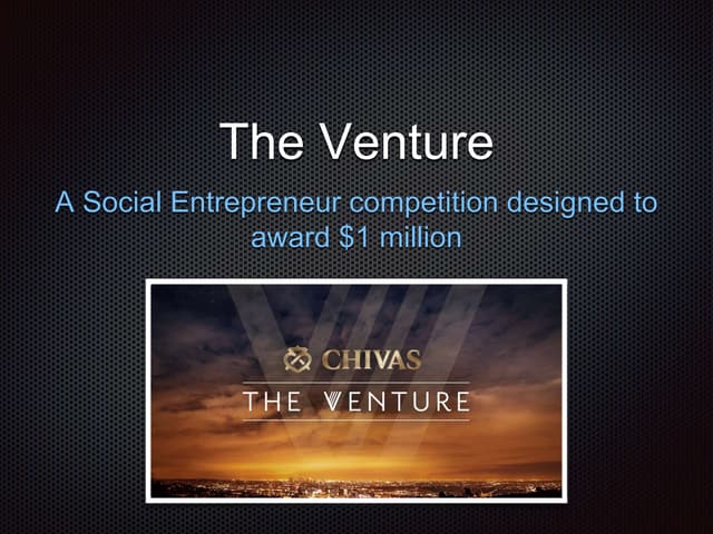 The Venture: A Social Entrepreneur Competition