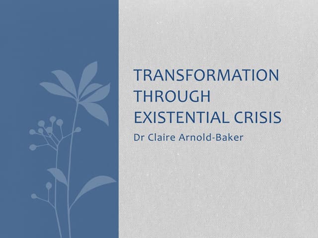 Transformation Through Existential ...