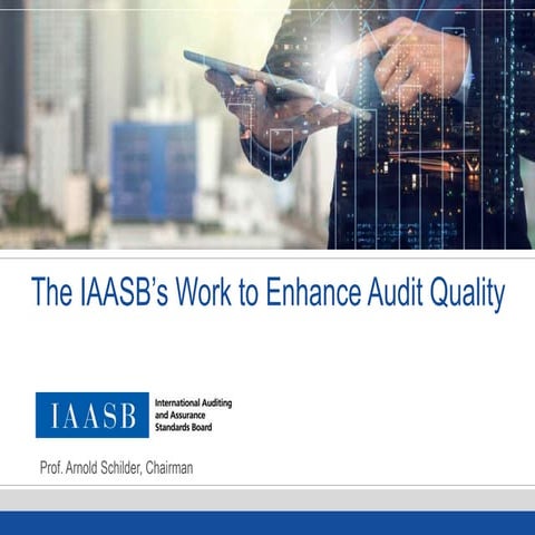 Arnold schilder-iaasb-pcaob-sag-presentation
