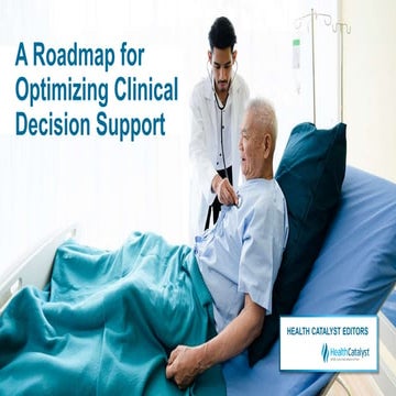 A Roadmap for Optimizing Clinical Decision Support