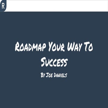 A Roadmap To Success