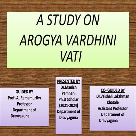 A study on Arogyavardhini vati by manish.pptx
