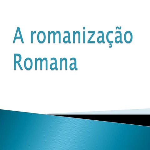 A romanização romana