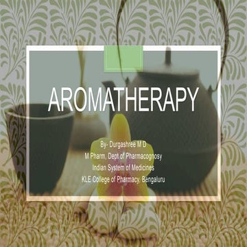 Aromatherapy- Durgashree Diwakar