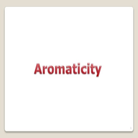 Aromaticity.pptx