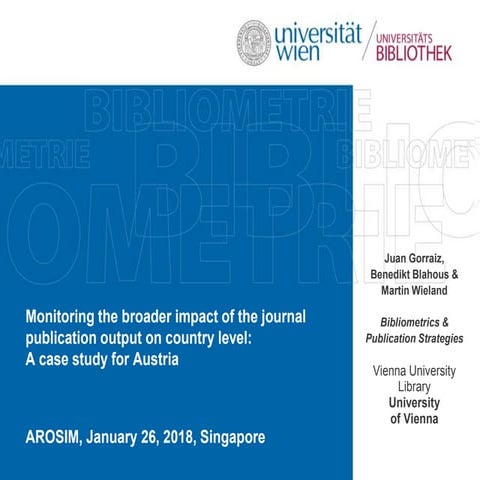 Monitoring the broad impact of the journal publication output on country level: A case study for Austria