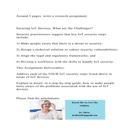 Around 5 pages, write a research assignment.Securing IoT Dev.docx