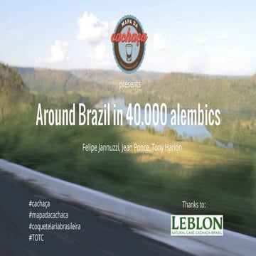 Around Brazil in 40.000 Alembics- Presentation 