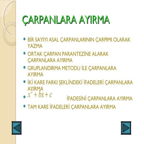 çArpanlara ayirma