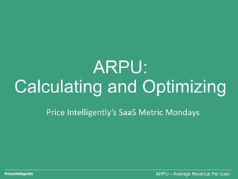 SaaS ARPU: Calculating and Optimizing
