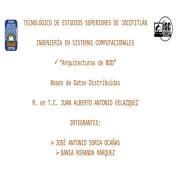 Arquitecturas de Bases de Datos Distribuidas