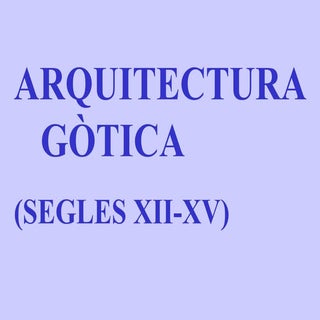 Arquitectura Gòtica