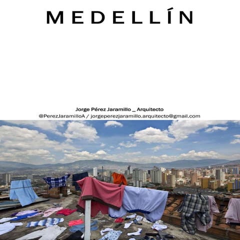 Renovacción Urbana, Medellín - Arq. Jorge Pérez