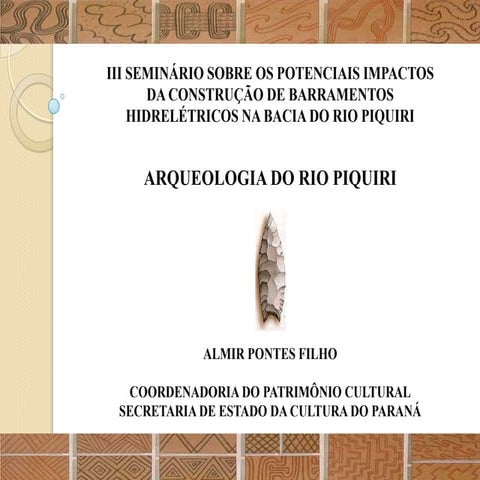 Arqueologia rio Piquiri