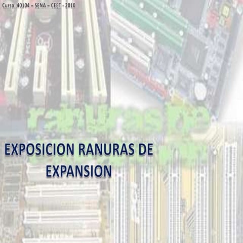 Arqu Hardware - 04 - Ranuras de Expansion (I)